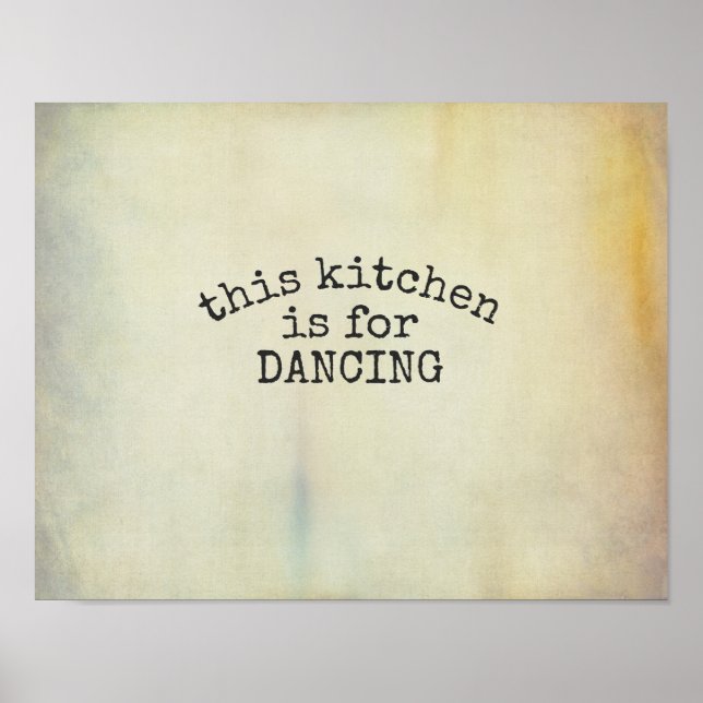kitchen poster dancing quote vintage style (Front)