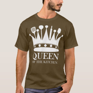Kitchen Queen Cooking Baking Gift Cooking  T-Shirt