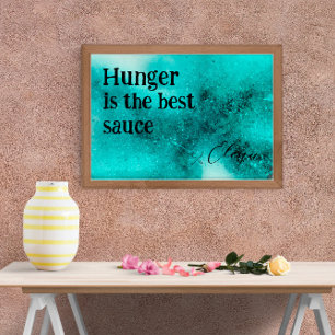 Kitchen The best sauce turguiose Poster