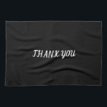 Kitchen Towel<br><div class="desc">KITCHEN TOWEL BLACK WITH WHITE LETTERS,  THANK YOU,  SAY THANK YOU WHEN PEOPLE ARE MEAN,  DIFFICULT,  LOW ENERGY,  UN- KIND. DON'T FIGHT SCREAM AND OR ARGUE,  JUST SAY THANK YOU...  WATCH THE REACTION ON THERE FACE. THANK YOU</div>