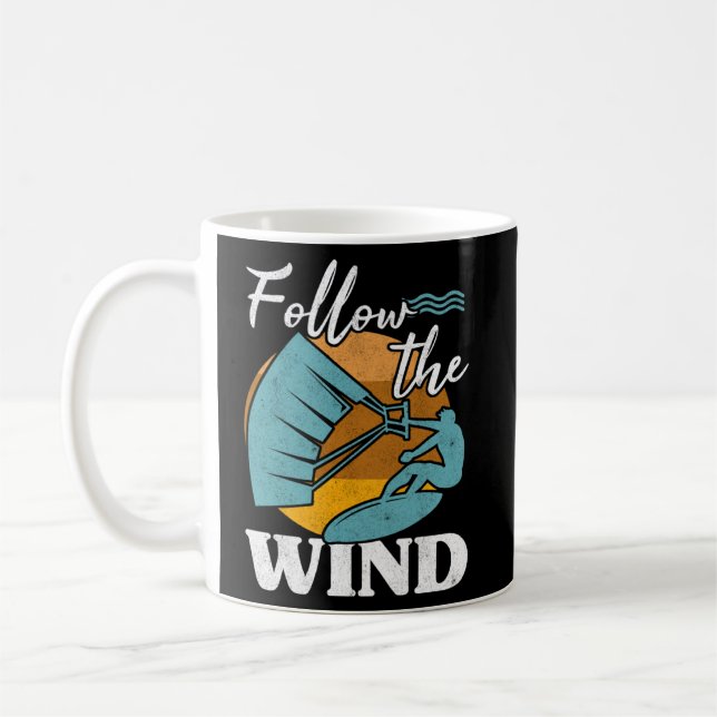 Kiteboarder Follow The Wind Kitesurfer Kite Surf K Coffee Mug (Left)