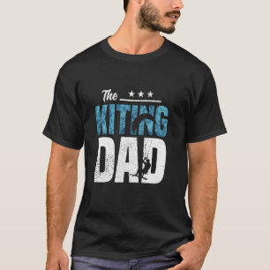 Kiteboarding Funny Kitesurfing The Kiting Dad Kite T-Shirt