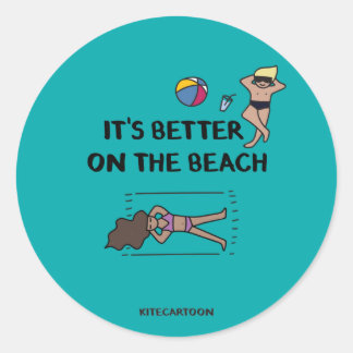 Kiteboarding/kitesurfing- It's better on the beach Classic Round Sticker
