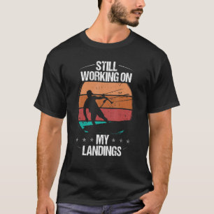 Kitesurfer Working on my Landings Kiteboarder Vint T-Shirt