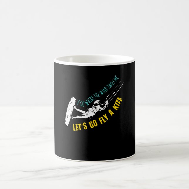 Kitesurfing Fly A Kite Kiteboarding Coffee Mug (Center)