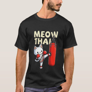 Kitten Funny Memes Cat Meow Meow Thai Muay Thai Ca T-Shirt