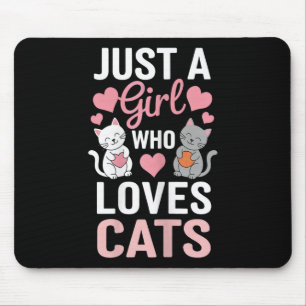 Kitten Just A Girl Who Loves Cats Shirt Cute Cat L Mouse Pad