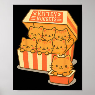 Kitten Nuggets Cat Lover Fast Food Chicken Nuggets Poster
