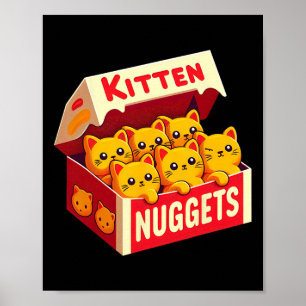 Kitten Nuggets Food Pun Cat Lover Gift Chicken Nug Poster