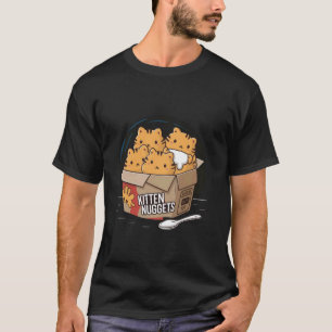 Kitten Nuggets Food Pun Cat Lover Gift Chicken Nug T-Shirt