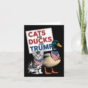 Kittens And Ducks For Trump Cats And Ducks For Tru Card
