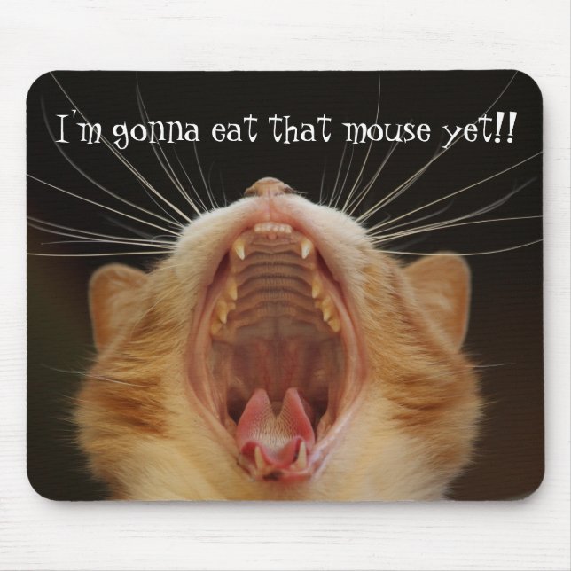 Kitty Cat Mouth Wide Open Mouse Eater Mousepad (Front)