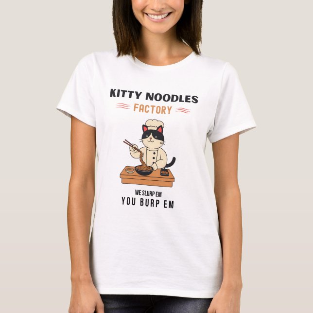 Kitty Noodles Factory  T-Shirt (Front)