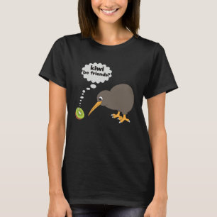 Kiwi Be Friends Cute Kiwi Bird And Kiwi Fruit T-Shirt