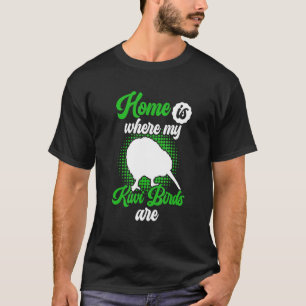 Kiwi Bird is my home New Zealand Kiwi Bird T-Shirt