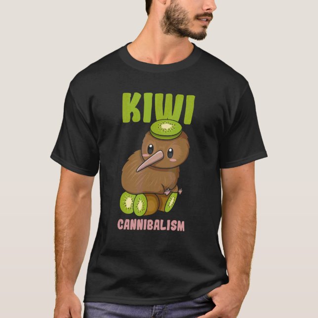 Kiwi Cannibalism  Pun For A Kiwi Birder T-Shirt (Front)