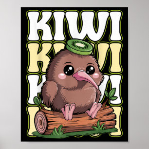 Kiwi New Zealand Quote For A Kiwi Bird Lover  Poster