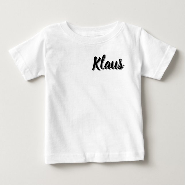 Klaus Baby Name, T-Shirt (Front)