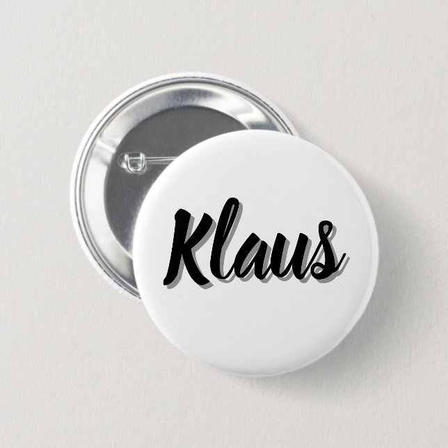 Klaus Mens Name, 6 Cm Round Badge (Front & Back)