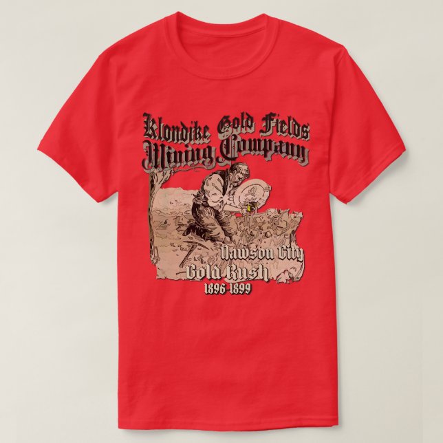 Klondike Gold Rush 1896 T-Shirt (Design Front)