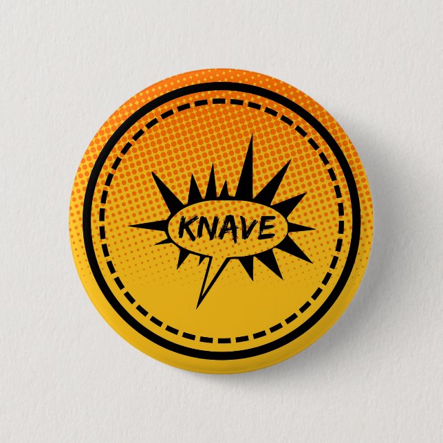 Knave 6 Cm Round Badge (Front)