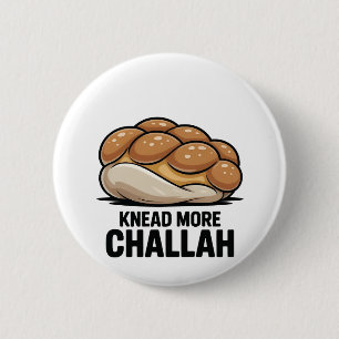 Knead More Challah Jewish Jew Baking 6 Cm Round Badge
