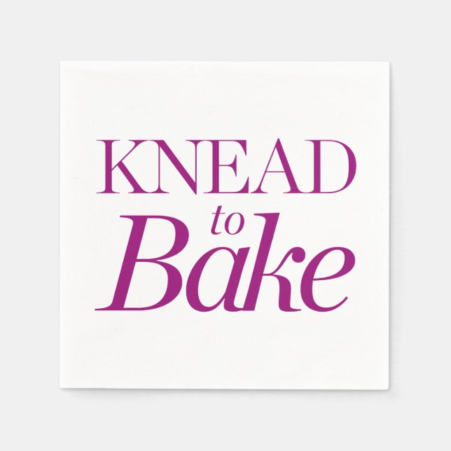 Knead To Bake Napkin (Front)