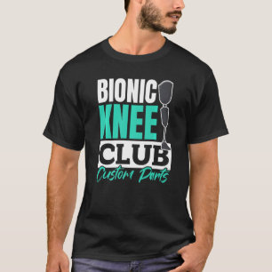 Knee Joint Surgery Hospital Patient  1 T-Shirt