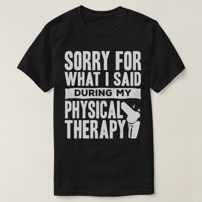 Knee Replacement Funny Therapy Surgery Recovery  T-Shirt (Design Front)