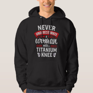 Knee Replacement Funny Woman Surgery Recovery Gift Hoodie