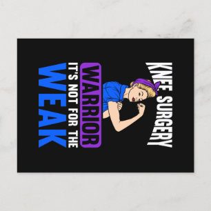 Knee Replacement It's Not For The Weak Postcard