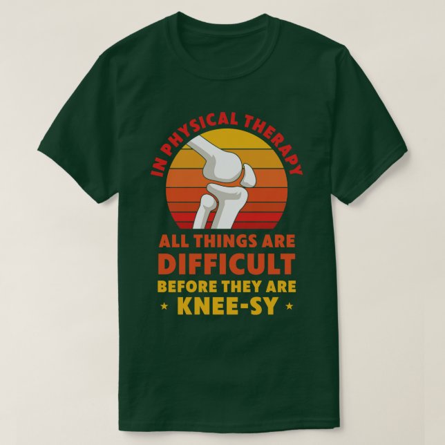 Knee Replacement Physical Therapy Recovery Knee T-Shirt (Design Front)