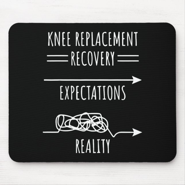 Knee Replacement Recovery Expectations Reality Sur Mouse Pad (Front)