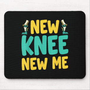 Knee Replacement Recovery New Knee New Me After Su Mouse Pad