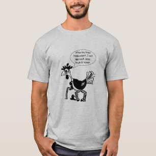 Knee Replacement Surgery - Fun Quote T-Shirt