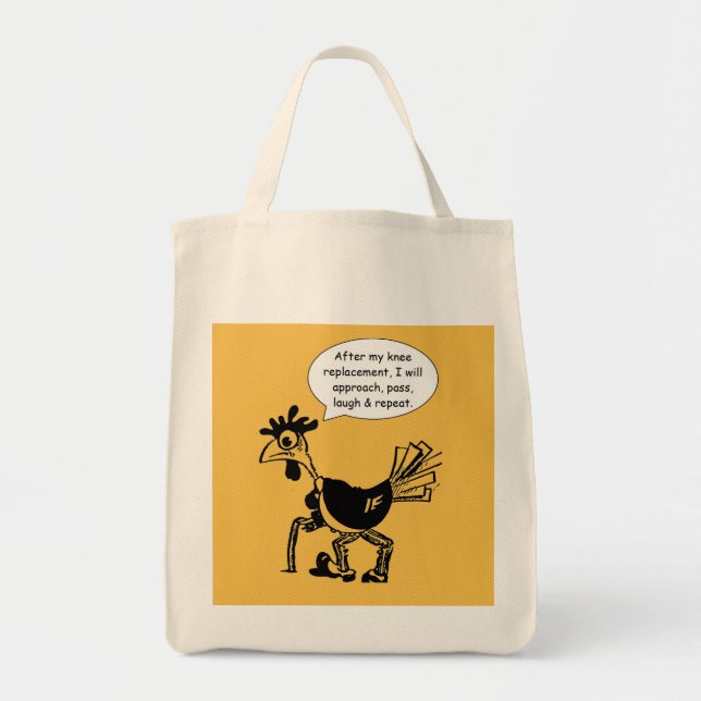 Knee Replacement Surgery - Fun Quote Tote Bag (Front)
