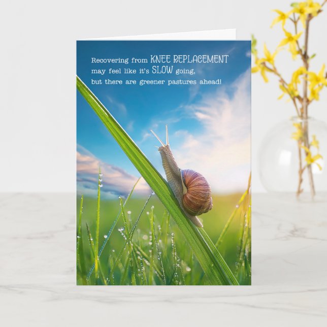 Knee Replacement Surgery Get Well Snail Pace Card (Yellow Flower)