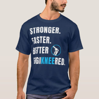 Knee Replacement Surgery New Knee Recovery Funny T-Shirt