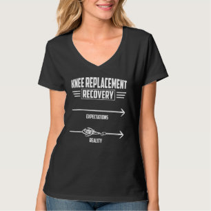 Knee Replacement Surgery Recovery Joint Replacemen T-Shirt