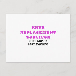 Knee Replacement Survivor Part Woman Part Machine Postcard