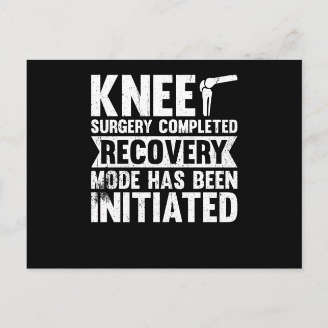 Knee Surgery Completed Recovery Mode Holiday Postcard (Front)