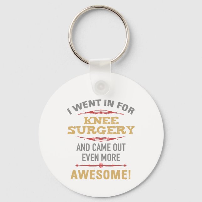 Knee Surgery Recovery Humour Key Ring (Front)