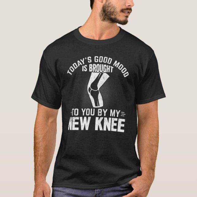 Knee Surgery Survivor Joint Replacements Bionic Kn T-Shirt (Front)