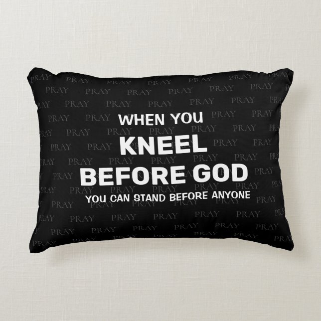 KNEEL BEFORE GOD Prayer Decorative Cushion (Front)