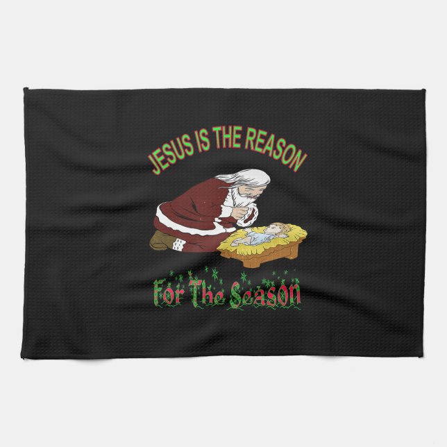 Kneeling Santa with Baby Jesus is the Reason T-Shi Tea Towel (Horizontal)