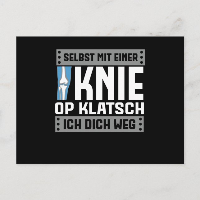 Knieersetzung - Selbst Mit Einer Knie Postcard (Front)