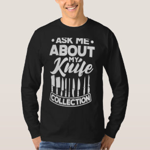 Knife Collecting Pocket Knife Collector T-Shirt