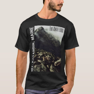 Knife Edge On Mount Katahdin T-Shirt