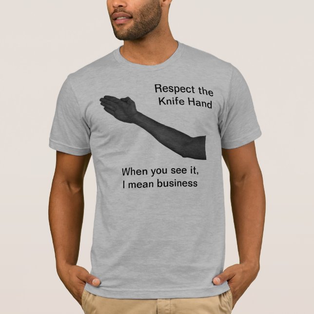 Knife Hand T-Shirt (Front)