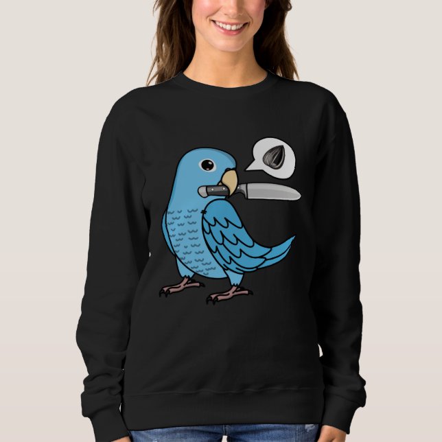 Knife Parrot Wants Seeds I Blue Parrotlet Sweatshirt (Front)